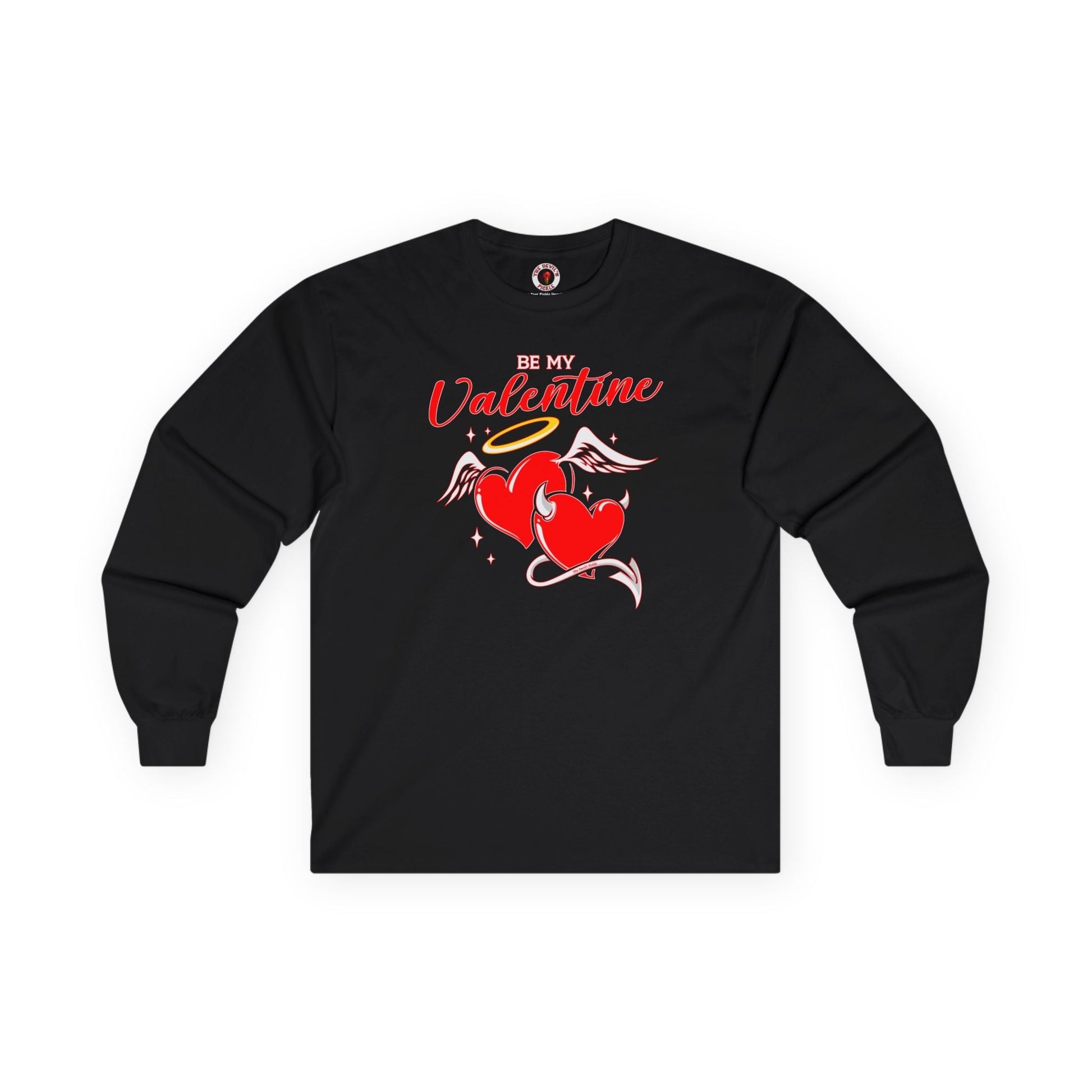 Be My Valentine Long Sleeve Tee The Devil's Pickle