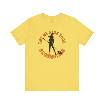 Let Me Ride Your Broomstick T-Shirt The Devil's Pickle