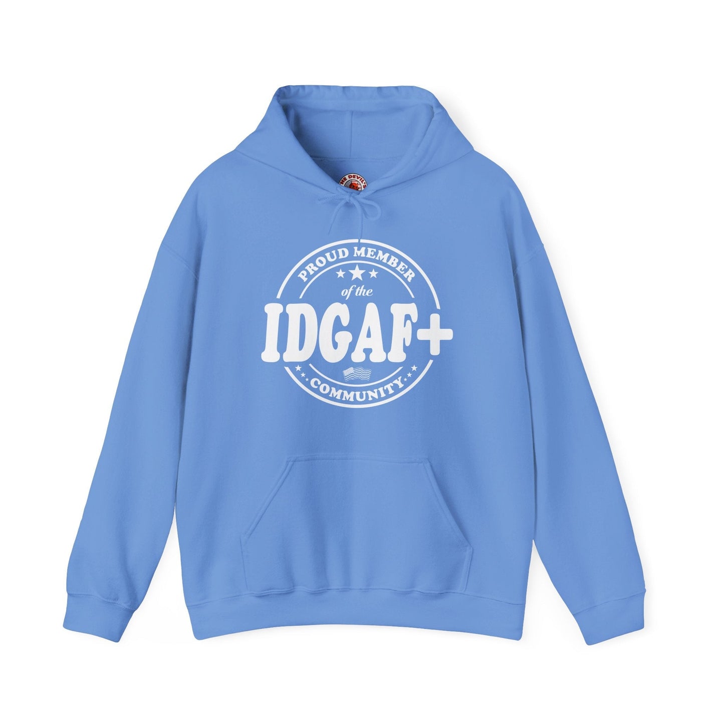 Proud Member of The IDGAF+ Community Hooded Sweatshirt The Devil's Pickle
