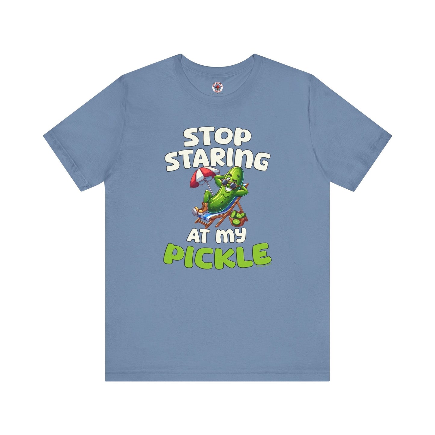 Stop Staring At My Pickle T-Shirt The Devil's Pickle