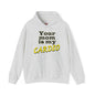 Your Mom is My Cardio Hooded Sweatshirt The Devil's Pickle
