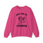 Just The Tip I Promise V-Day Crewneck Sweatshirt The Devil's Pickle