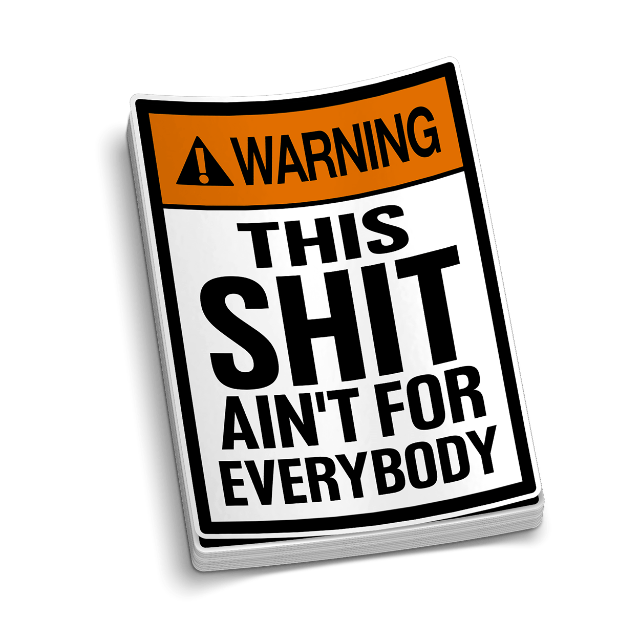 Ain't For Everybody  -  Hard Hat Decal Armed American Supply