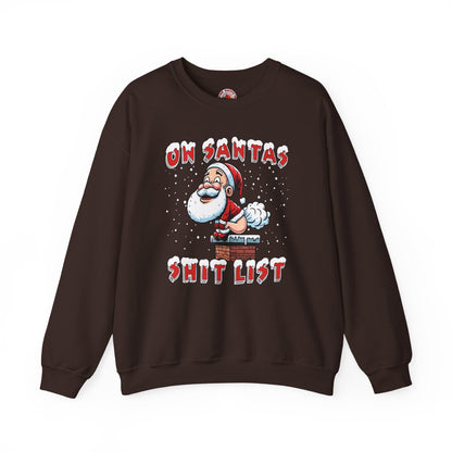 On Santa's Shit List Crewneck Sweatshirt The Devil's Pickle