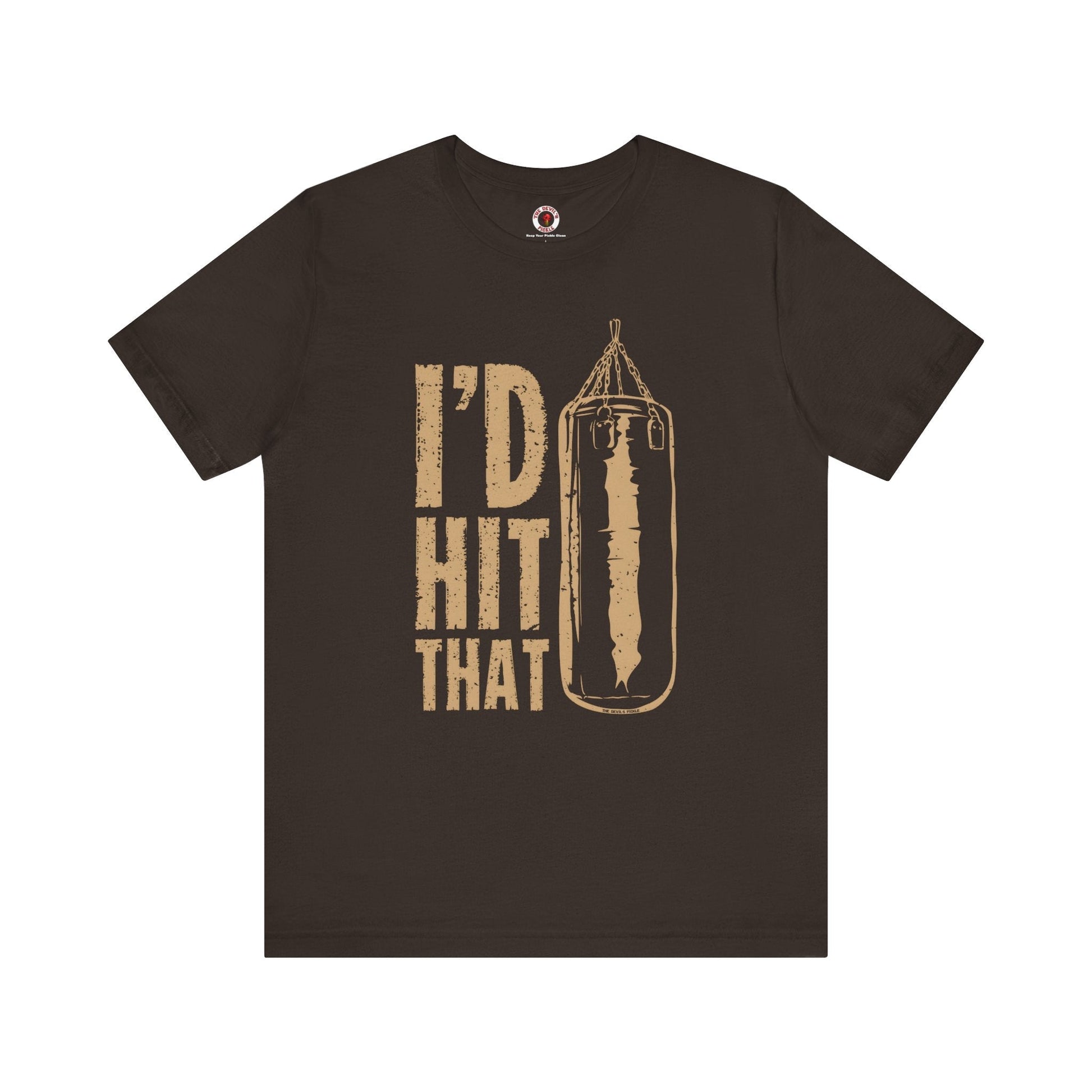 I'd Hit That T-Shirt The Devil's Pickle