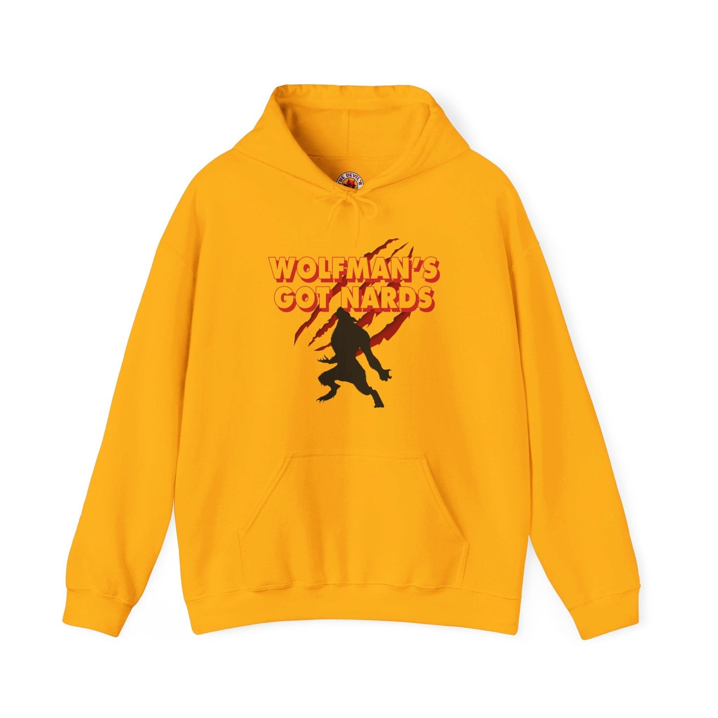 Wolfman's Got Nards Hooded Sweatshirt The Devil's Pickle