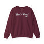 That's What She Said Crewneck Sweatshirt The Devil's Pickle