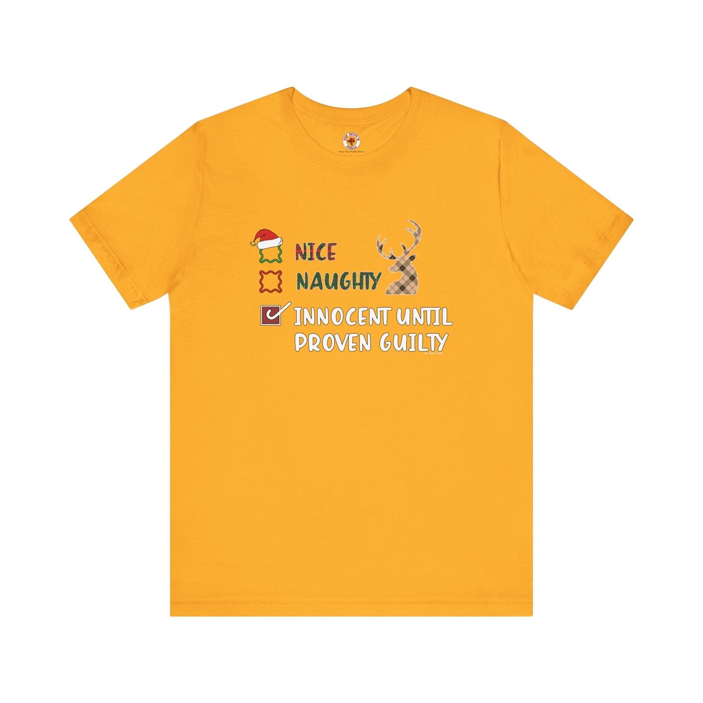 Innocent Until Proven Guilty T-Shirt The Devil's Pickle