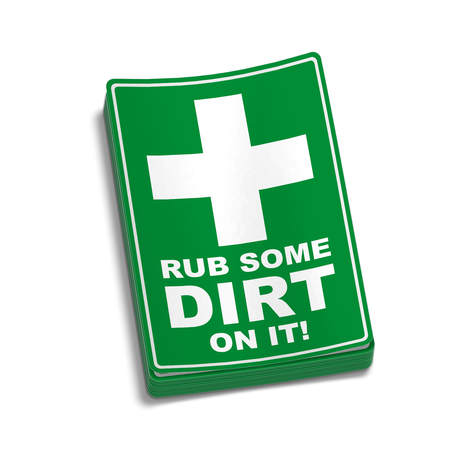 Rub Some Dirt On It  -  Hard Hat Decal Armed American Supply