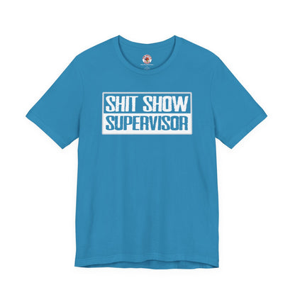 Shit Show Supervisor T-Shirt The Devil's Pickle