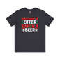 Most Likely To Offer Santa A Beer T-Shirt The Devil's Pickle