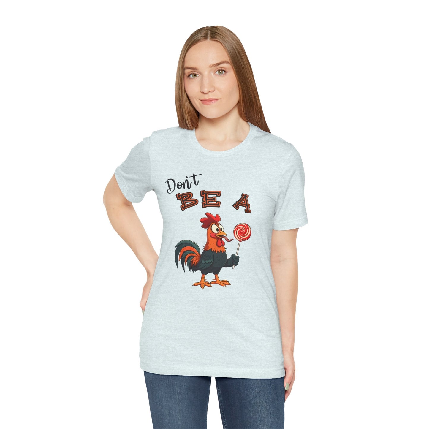 Don't Be A Cock Sucker T-Shirt The Devil's Pickle