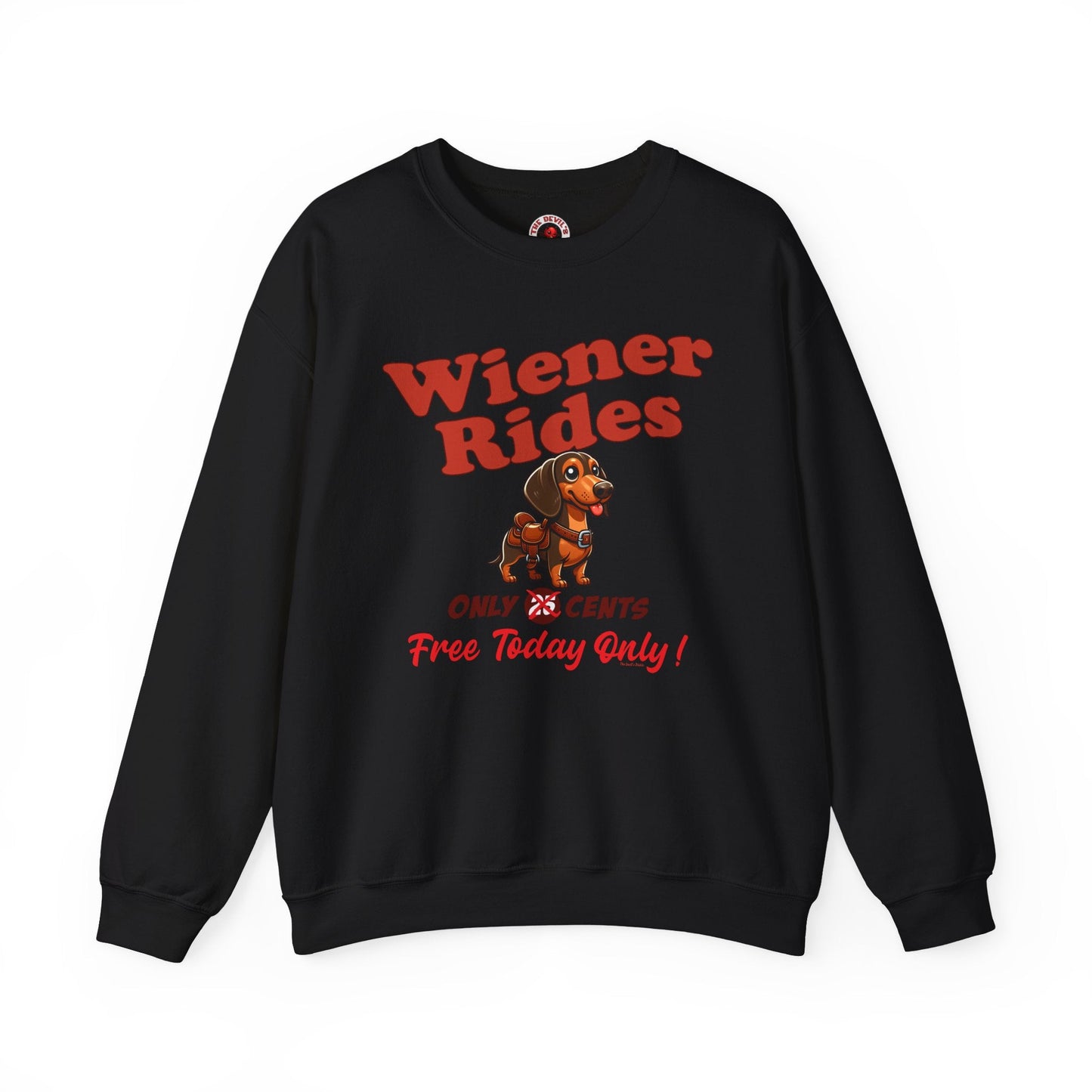 Free Wiener Rides Crewneck Sweatshirt The Devil's Pickle