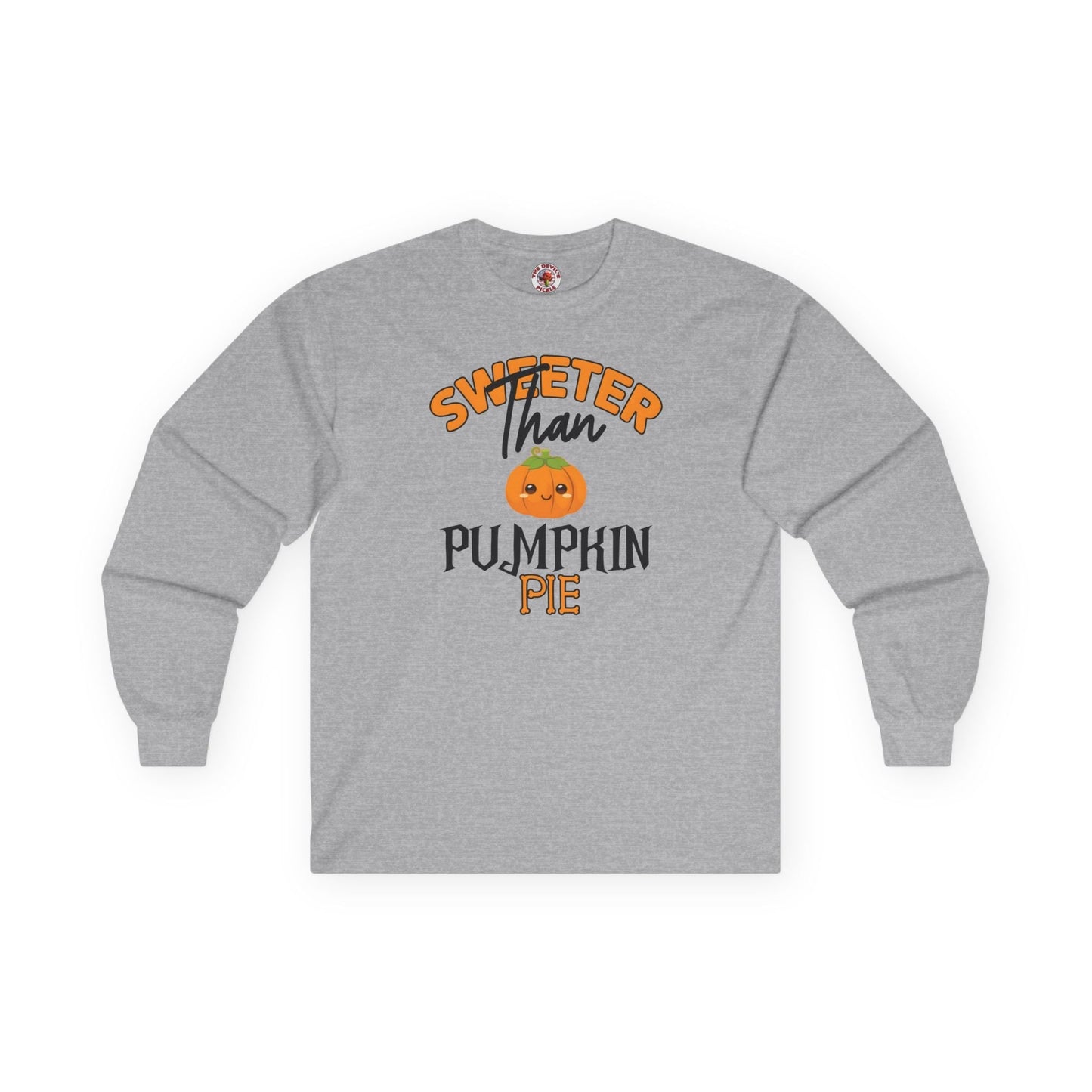 Sweeter Than Pumpkin Pie Long Sleeve Tee The Devil's Pickle