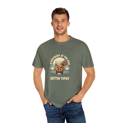 Everybody at the Bar Gettin Tipsy Unisex Garment-Dyed T-Shirt Country in My Heart