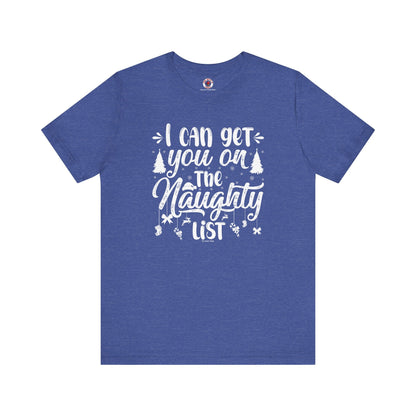 I Can Get You On The Naughty List T-Shirt The Devil's Pickle