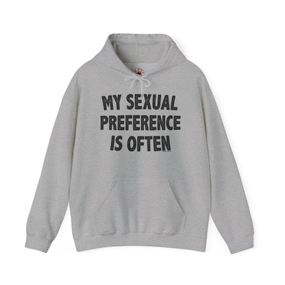 My Sexual Preference Is Often Hooded Sweatshirt The Devil's Pickle