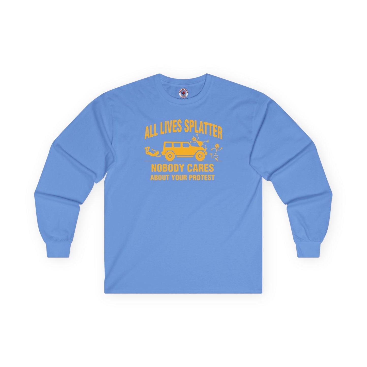 All Lives Splatter Long Sleeve Tee The Devil's Pickle