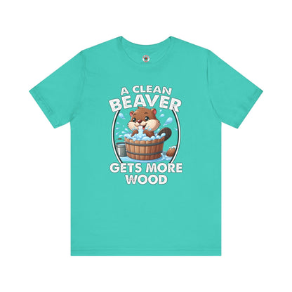 A Clean Beaver Gets More Wood T-Shirt The Devil's Pickle