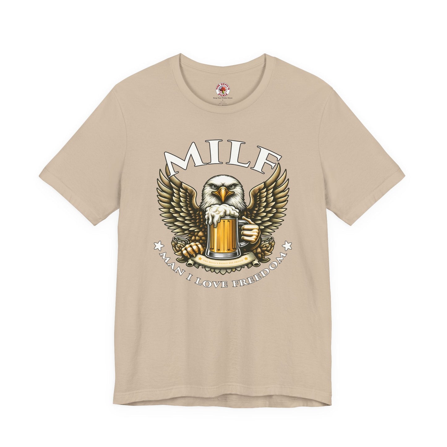 Man I Love Freedom T-Shirt The Devil's Pickle