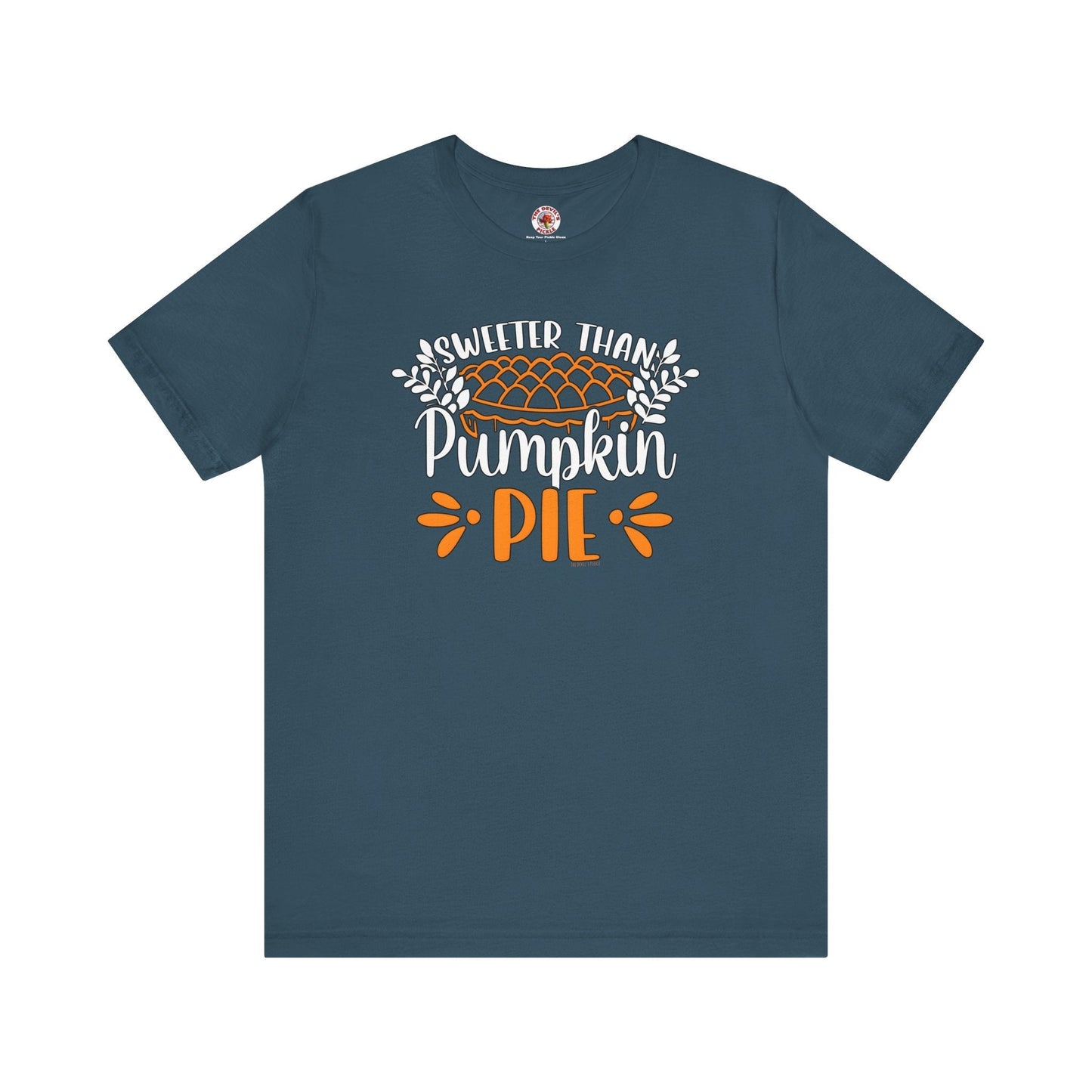 Sweeter Than Pumpkin Pie T-Shirt The Devil's Pickle