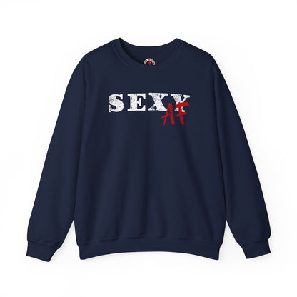 Sexy AF Crewneck Sweatshirt The Devil's Pickle