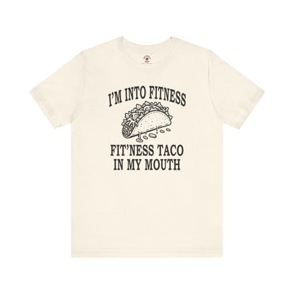 I'm Into Fitness T-Shirt The Devil's Pickle