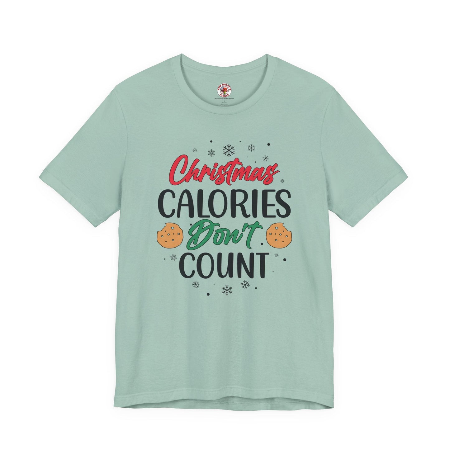 Christmas Calories Don't Count T-Shirt The Devil's Pickle