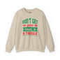 Don't Get Your Tinsel In A Tangle Crewneck Sweatshirt