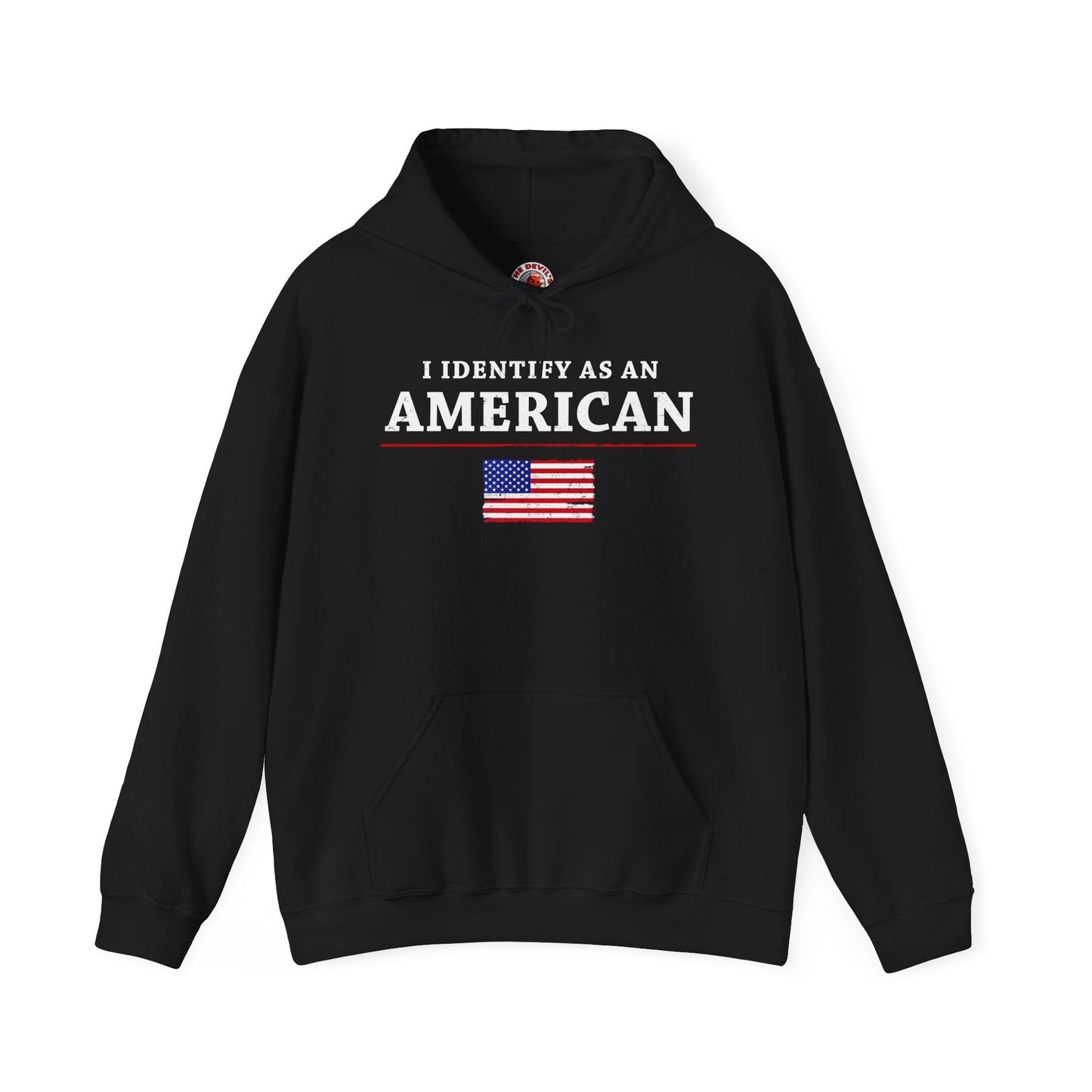 I Identify As An American Hooded Sweatshirt The Devil's Pickle