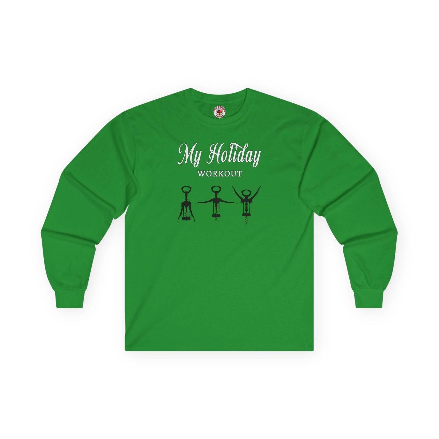 My Holiday Workout Long Sleeve Tee The Devil's Pickle