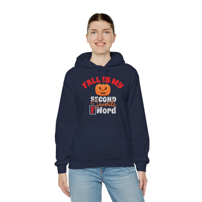 Fall Is My Second Favorite F Word Hooded Sweatshirt The Devil's Pickle