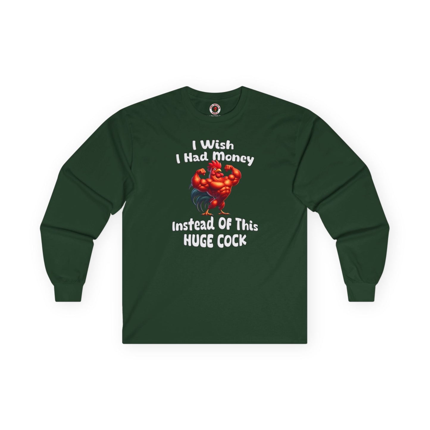 I Wish I had Money Long Sleeve Tee The Devil's Pickle