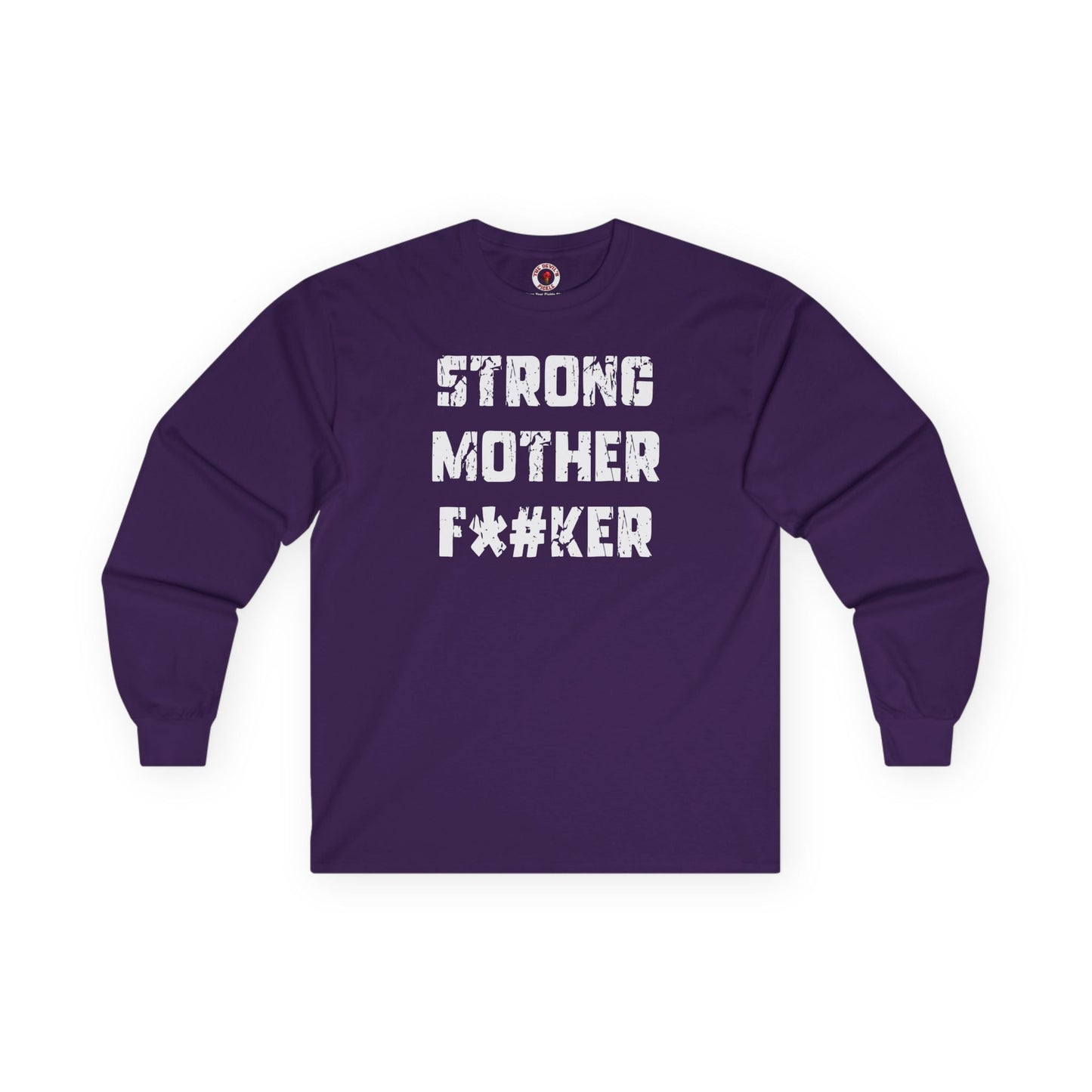 Strong Mother F*#ker Long Sleeve Tee The Devil's Pickle