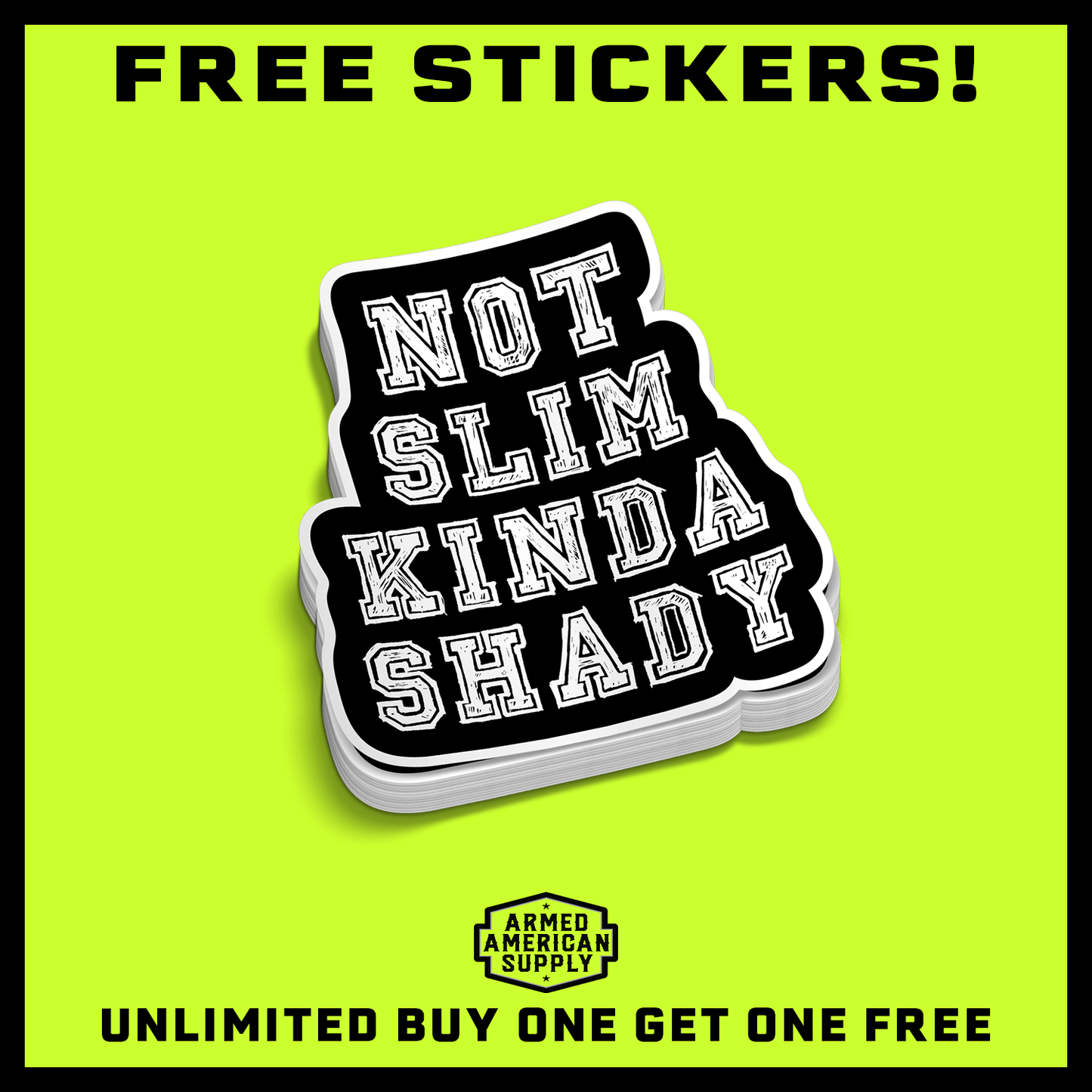 Slim Shady  -  Hard Hat Decal Armed American Supply
