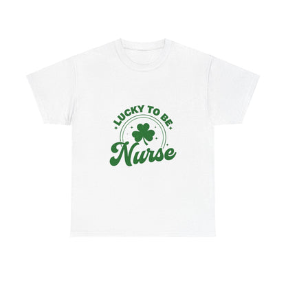 Lucky to Be a Nurse Women's T-Shirt Celebrate St Patricks Day in Style! Country in My Heart