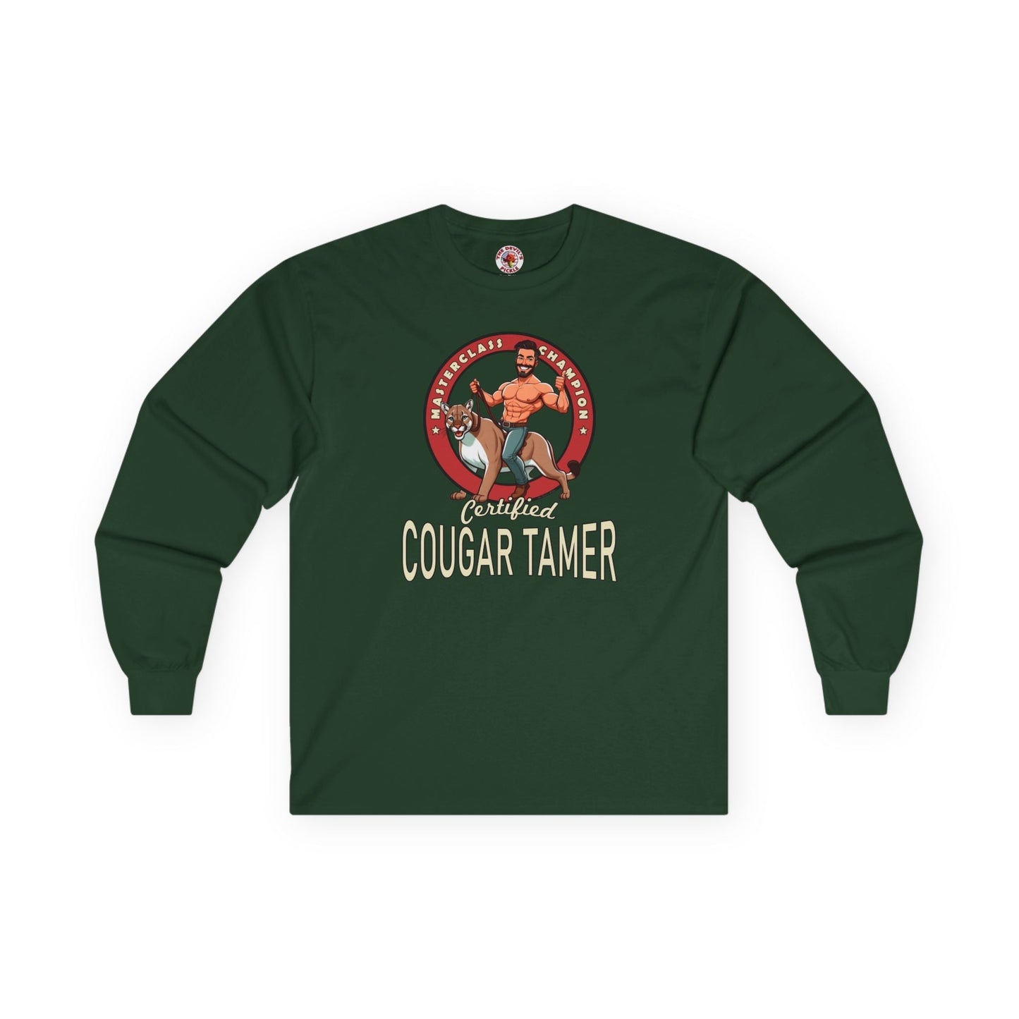 Certified Cougar Tamer Long Sleeve Tee The Devil's Pickle