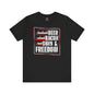 Beer Bacon Guns and Freedom T-Shirt The Devil's Pickle
