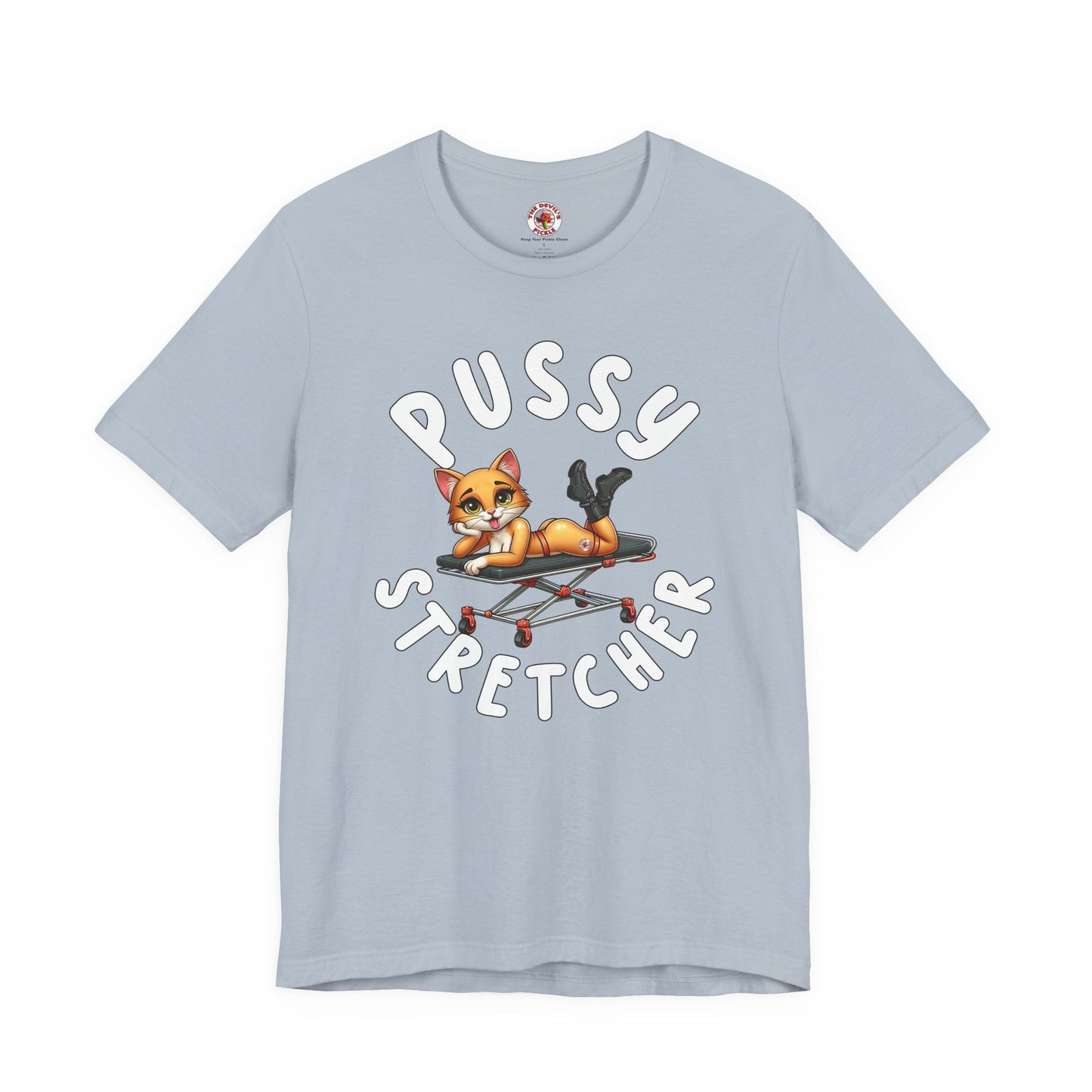 Pussy Stretcher T-Shirt The Devil's Pickle