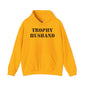 Trophy Husband Hooded Sweatshirt The Devil's Pickle