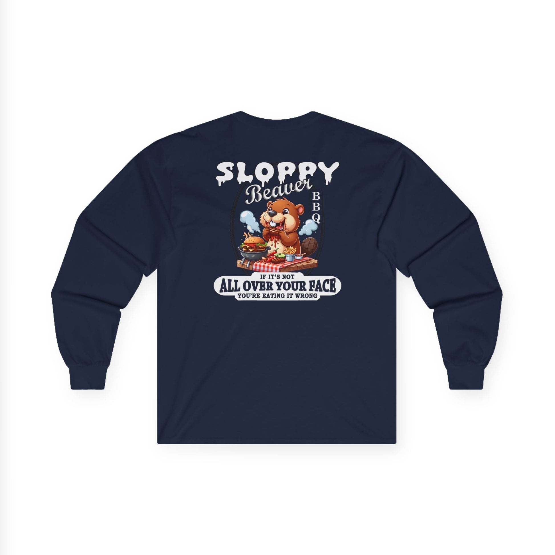Sloppy Beaver BBQ Back Long Sleeve Tee The Devil's Pickle