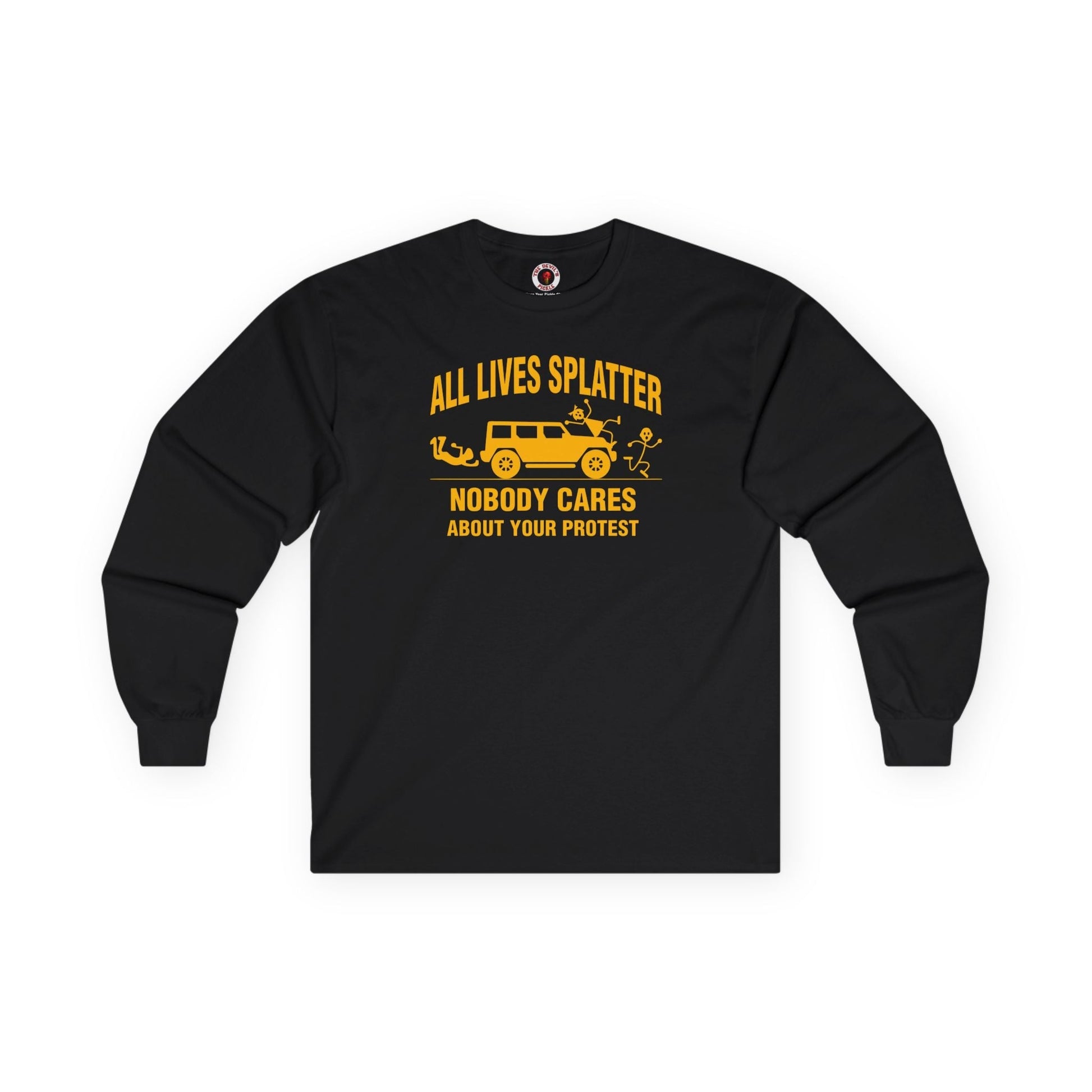 All Lives Splatter Long Sleeve Tee The Devil's Pickle