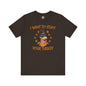 I Want To Stuff Your Turkey T-Shirt The Devil's Pickle