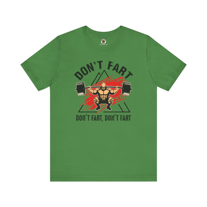 Don't Fart T-Shirt The Devil's Pickle