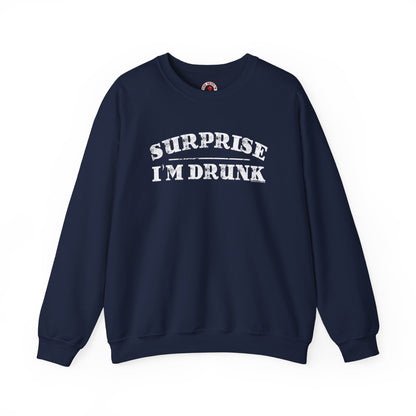Surprise I'm Drunk Crewneck Sweatshirt The Devil's Pickle