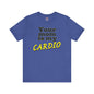 Your Mom is My Cardio T-Shirt The Devil's Pickle