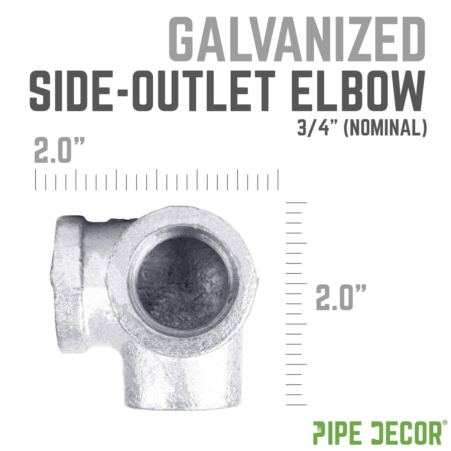 3/4 in. Galvanized Side Outlet Elbow PIPE DECOR