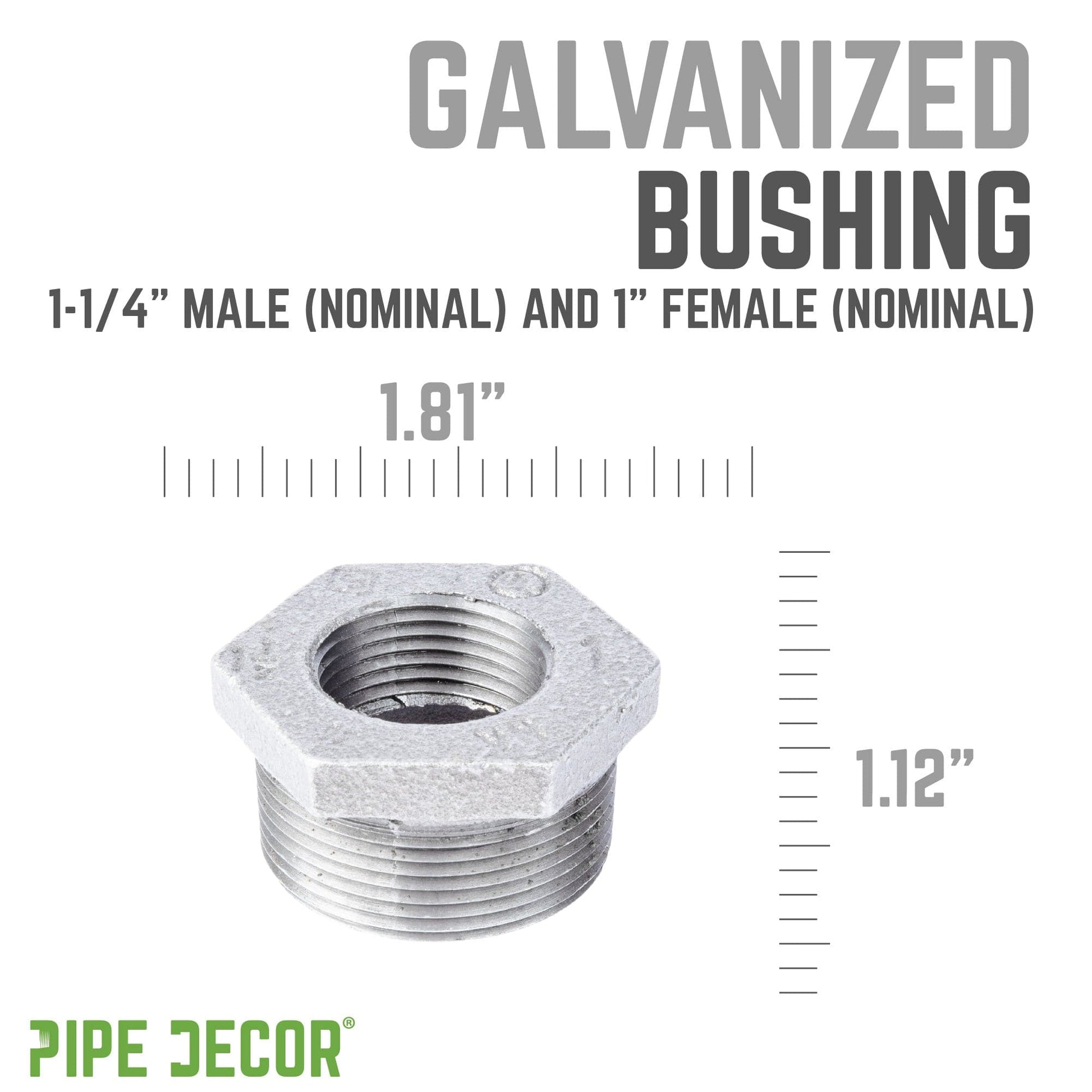 1 1/4 in. x 1 in. Galvanized Iron Bushing PIPE DECOR