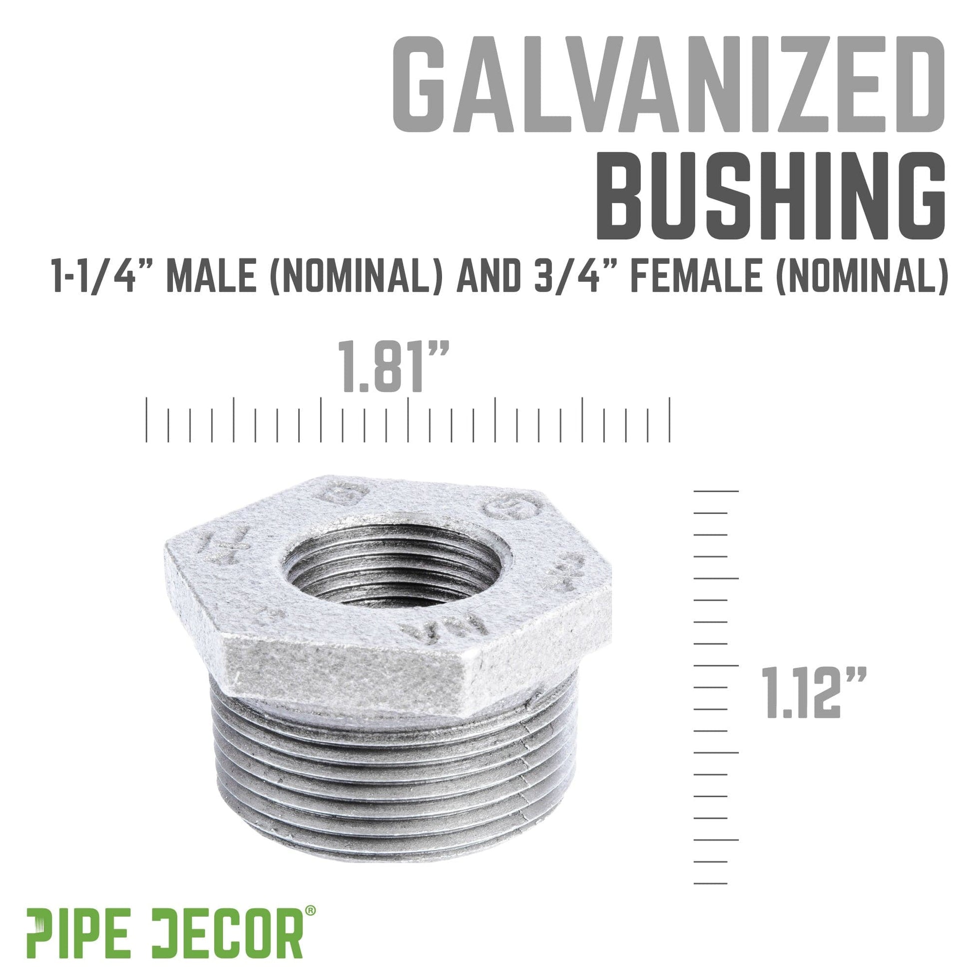 1 1/4 in. x 3/4 in. Galvanized Iron Bushing PIPE DECOR