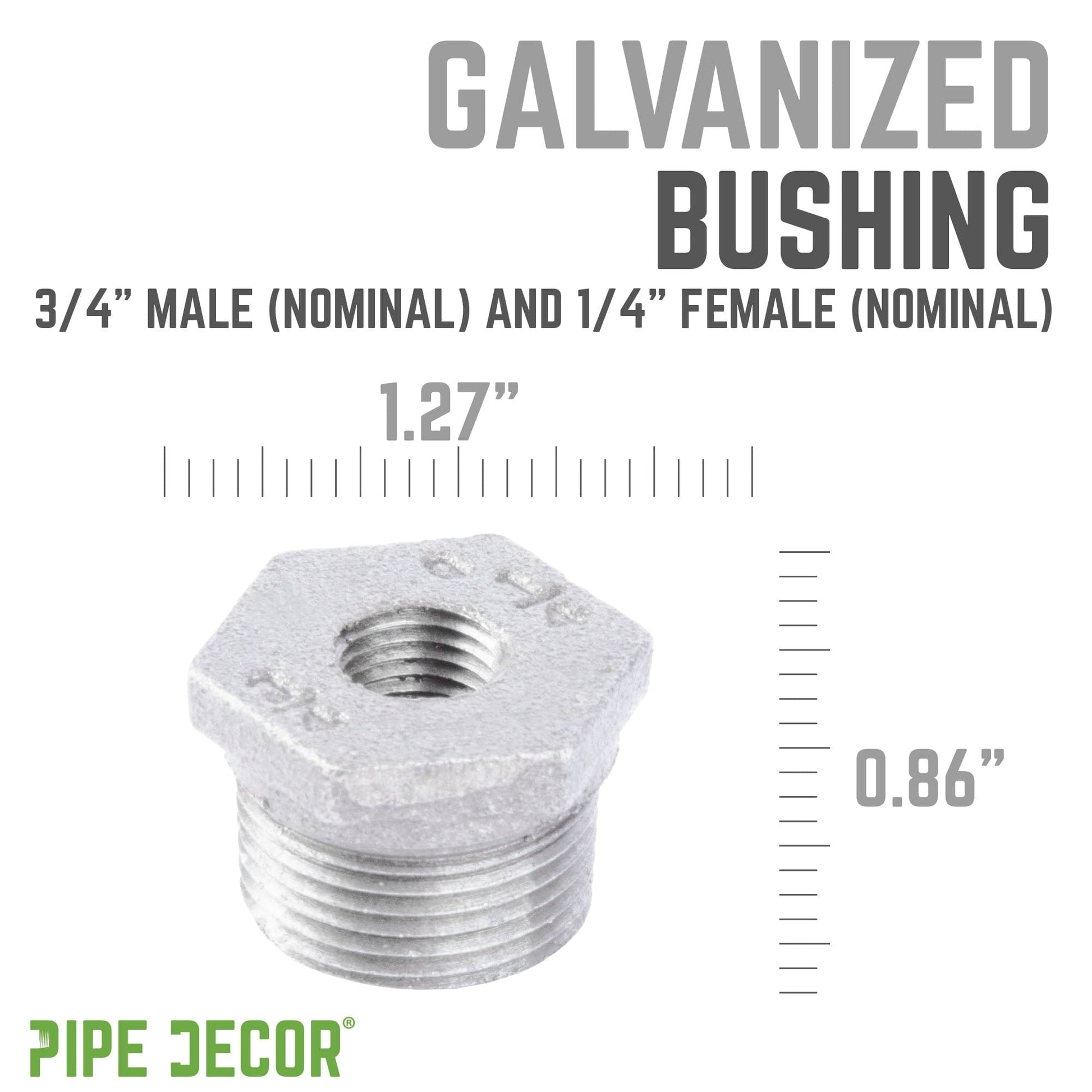3/4 in. x 1/4 in. Galvanized Iron Bushing PIPE DECOR